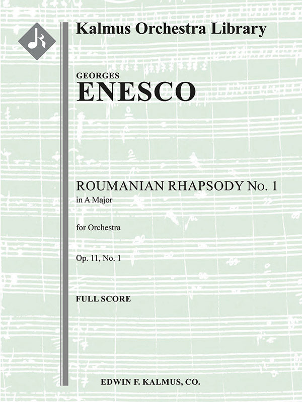 Enescu: Roumanian Rhapsody, Op. 11, No. 1 in A Major