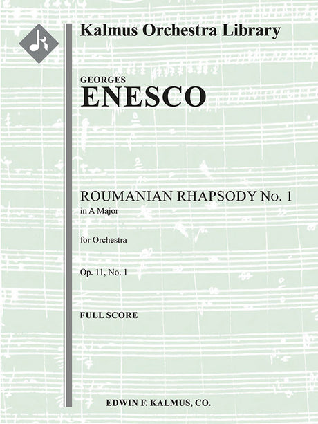 Enescu: Roumanian Rhapsody, Op. 11, No. 1 in A Major