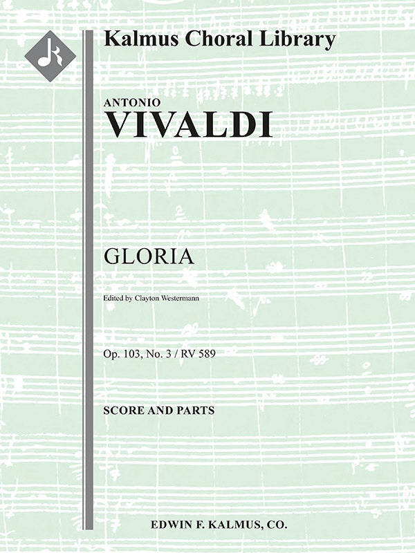 Vivaldi: Gloria in D Major, RV 589, Op. 103, No. 3