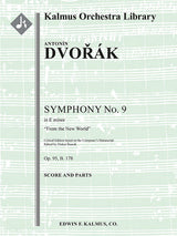 Dvořák: Symphony No. 9 in E Minor, Op. 95 - "From the New World"