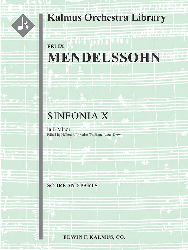 Mendelssohn: Sinfonia No. 10 in B Minor