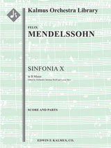 Mendelssohn: Sinfonia No. 10 in B Minor