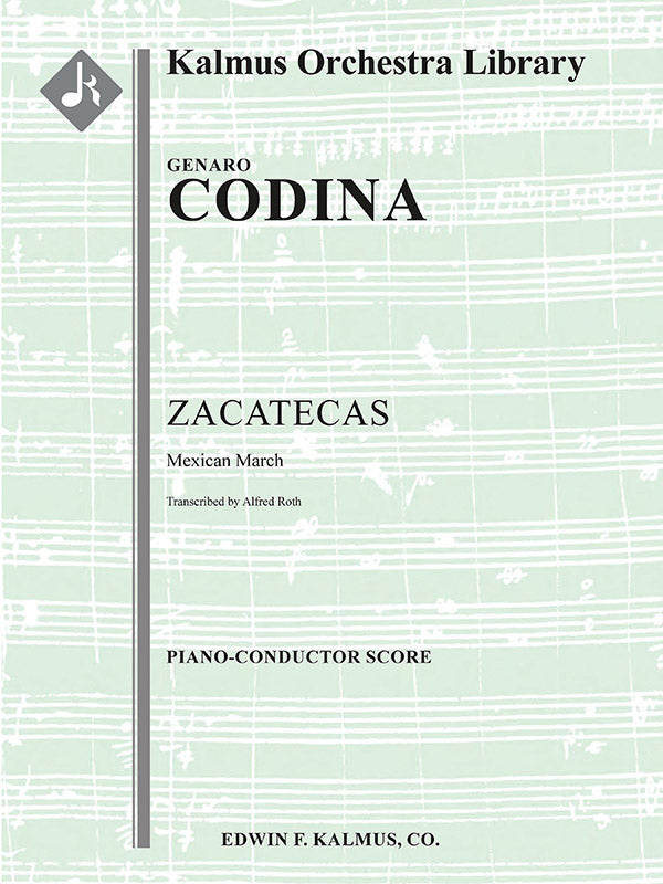 Codina: Zacatecas, Mexican March (arr. for orchestra)