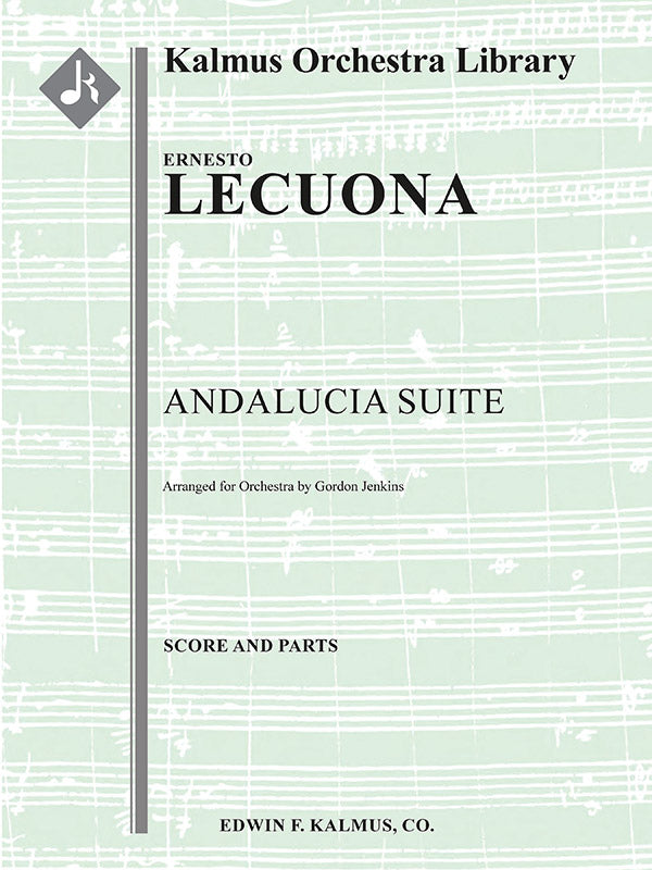 Lecuona: Andalucia Suite (arr. for orchestra)