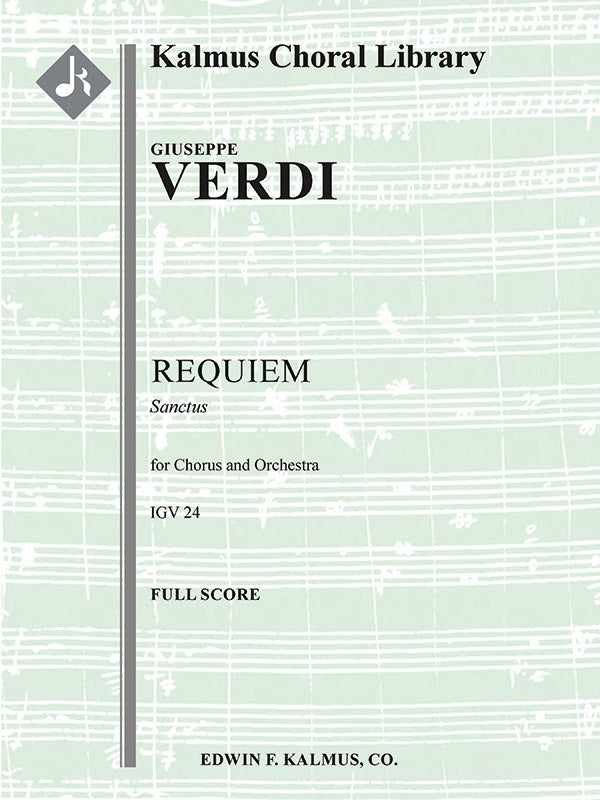 Verdi: Sanctus from Messa da Requiem