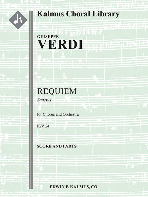 Verdi: Sanctus from Messa da Requiem