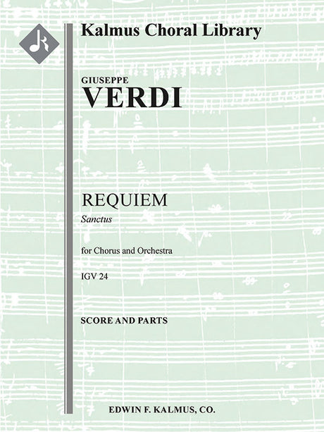 Verdi: Sanctus from Messa da Requiem
