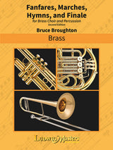 Broughton: Fanfares, Marches, Hymns and Finale