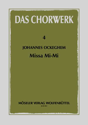 Ockeghem: Missa "Mi-Mi"