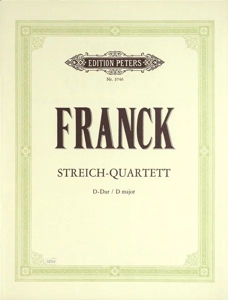 Franck: String Quartet in D Major