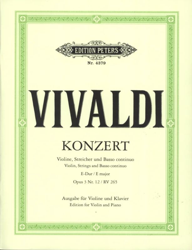 Vivaldi: Violin Concerto in E Major, RV 265, Op. 3, No. 12