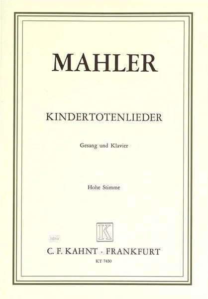 Mahler: Kindertotenlieder