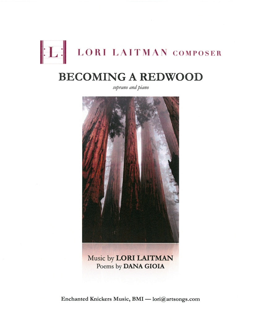 Laitman: Becoming A Redwood (Version for Soprano Voice)