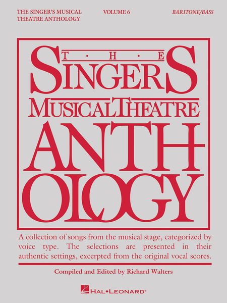 The Singer's Musical Theatre Anthology – Baritone/Bass - Volume 6