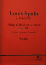 Spohr: String Quintet in A Minor, Op. 91