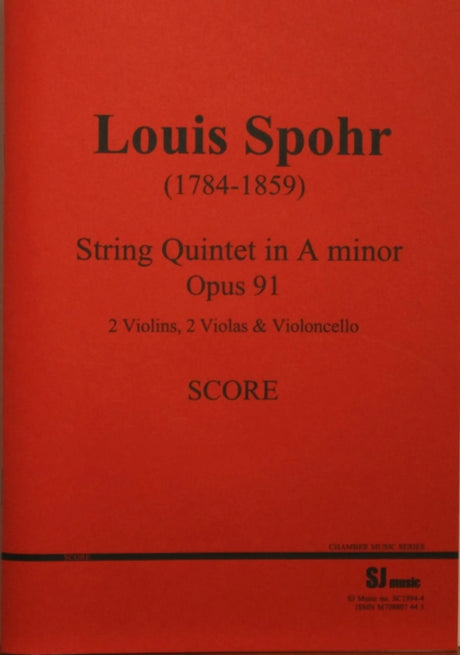 Spohr: String Quintet in A Minor, Op. 91