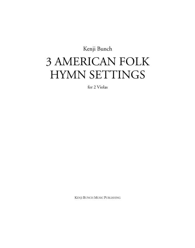 Bunch: Three American Folk Hymn Settings