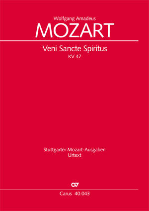 Mozart: Veni Sancte Spiritus, K. 47