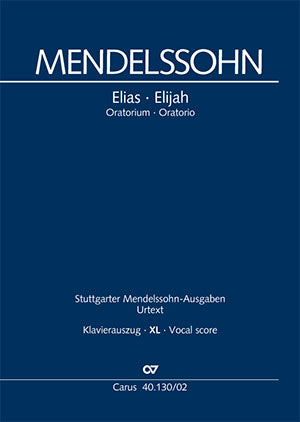 Mendelssohn: Elijah, MWV A 25, Op. 70