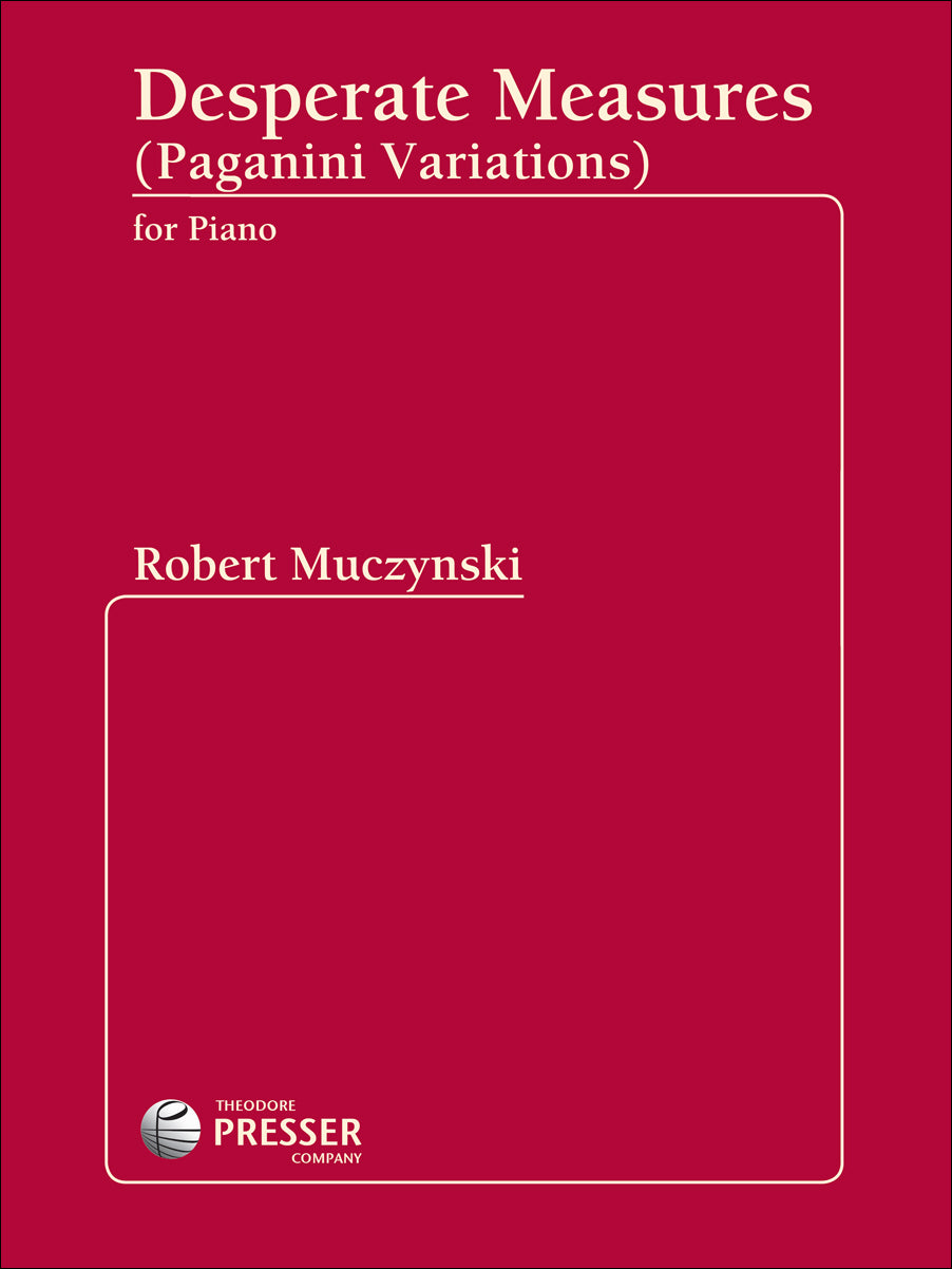 Muczynski: Desperate Measures, Op. 48