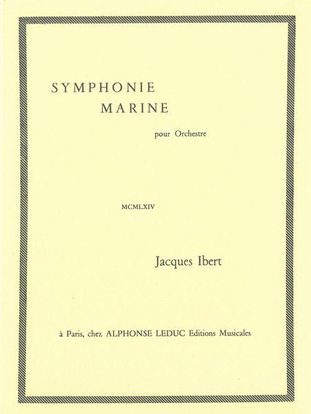 Ibert: Symphonie Marine