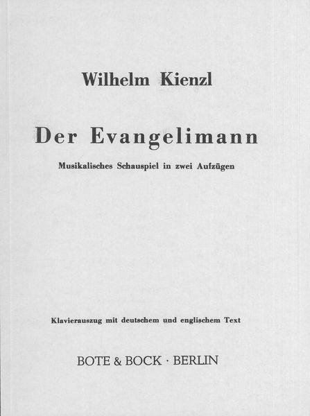 Kienzl: Der Evangelimann