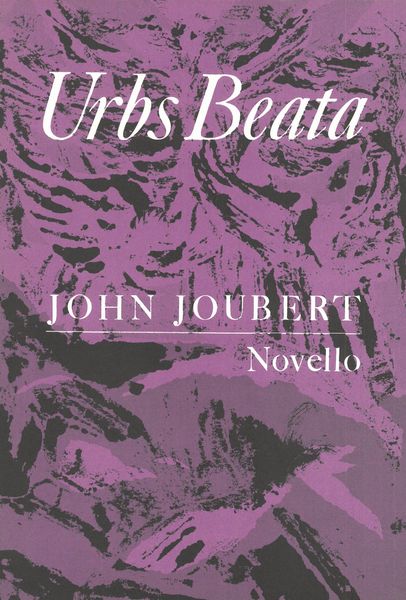 Joubert: Urbs Beata, Op. 42