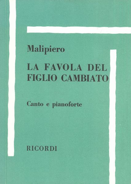 Malipiero: La Favola del Figlio Cambiato