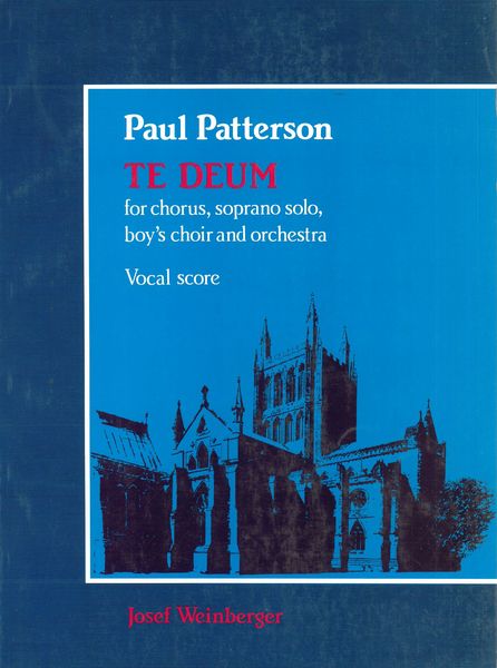 Patterson: Te Deum, Op. 65