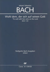 Bach: Wohl dem, der sich auf seinen Gott, BWV 139