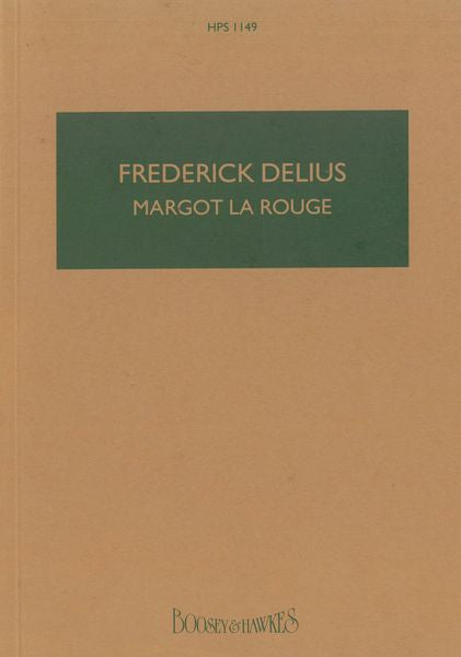 Delius: Margot la rouge