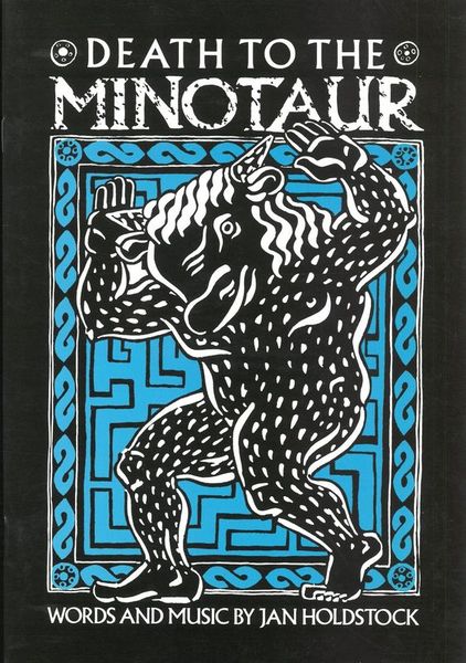 Holdstock: Death to the Minotaur