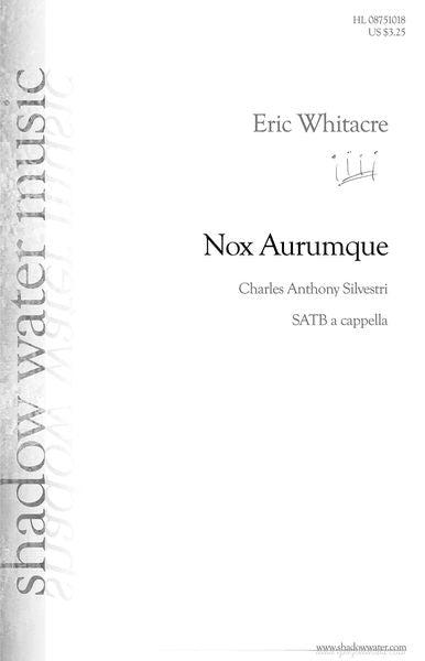 Whitacre: Nox Aurumque