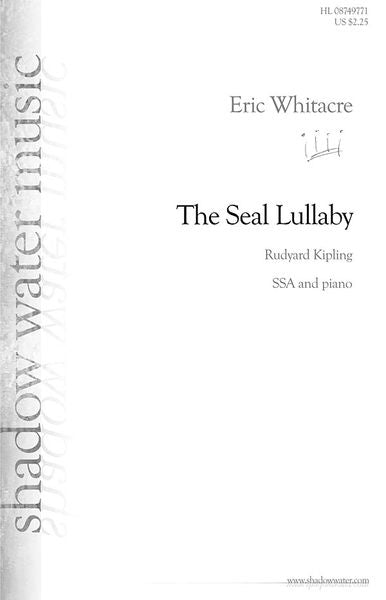 Whitacre: The Seal Lullaby for SSA & Piano