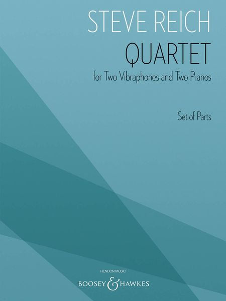 Reich: Quartet for 2 Vibraphones and 2 Pianos