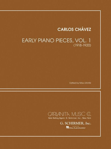 Chàvez: Early Piano Pieces – Volume 1 (1918–1925)