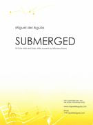 Águila: Submerged, Op. 108