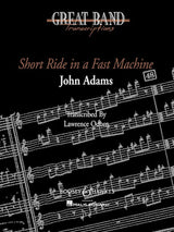 Adams: Short Ride in a Fast Machine (arr. for concert band)