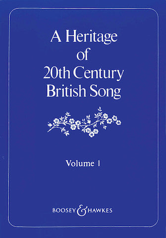 A Heritage of 20th Century British Song - Volume 1