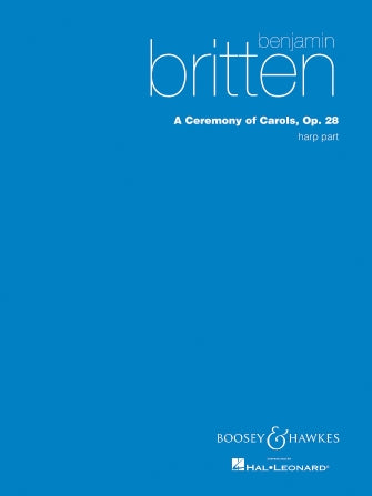 Britten: A Ceremony of Carols, Op. 28