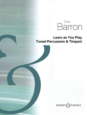 Learn as You Play Drums - Tuned Percussion & Timpani