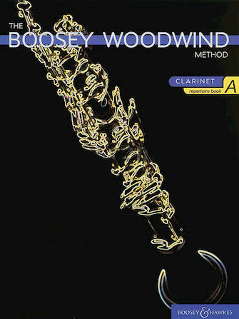 The Boosey Woodwind Method for Clarinet Repertoire - Book A