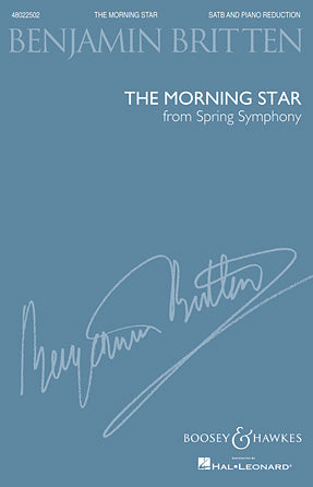 Britten: The Morning Star (from Spring Symphony)