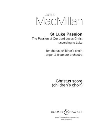 MacMillan: St. Luke Passion