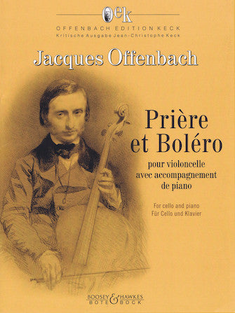 Offenbach: Prière et Boléro, Op. 22