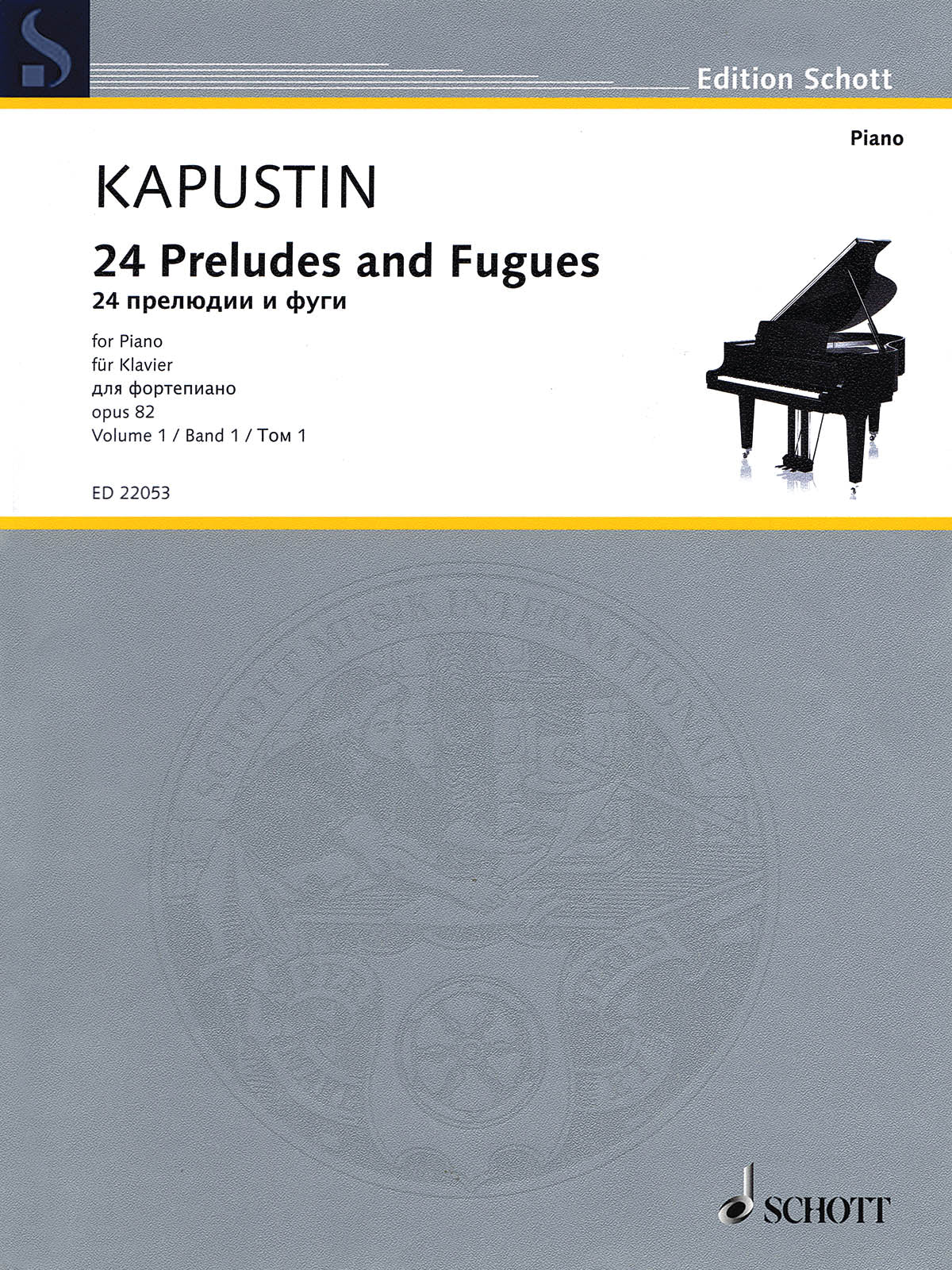 Kapustin: 24 Preludes and Fugues, Op. 82 - Volume 1