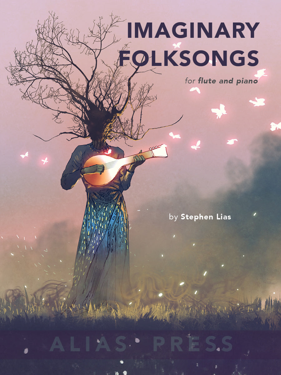 Lias: Imaginary Folksongs (Version for Flute & Piano)