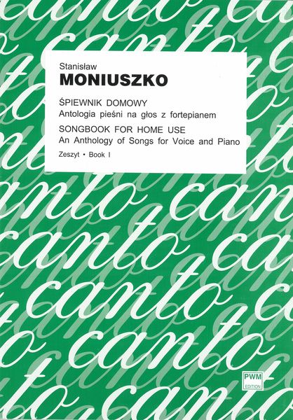 Moniuszko: Songbook for Home Use - Volume 1