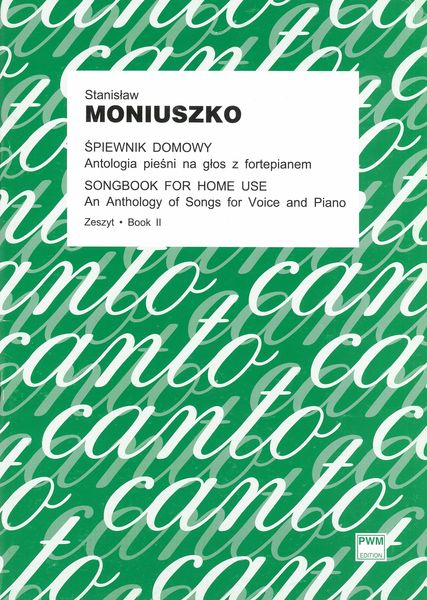 Moniuszko: Songbook for Home Use - Volume 2