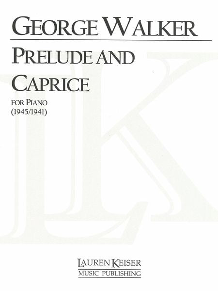 Walker: Prelude & Caprice